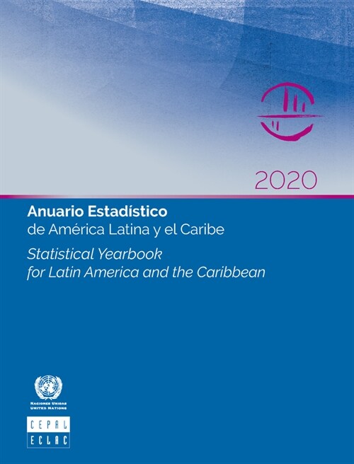 Statistical Yearbook for Latin America and the Caribbean 2020 (Paperback)