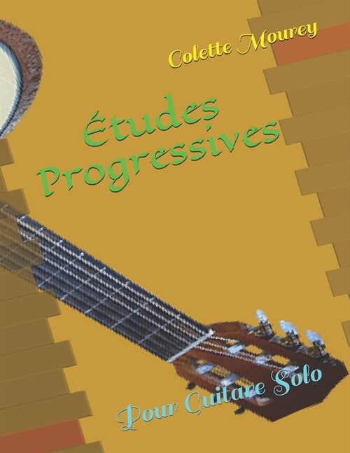 ?udes Progressives: Pour Guitare Solo (Paperback)