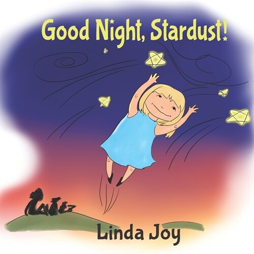 Goodnight, Stardust! (Paperback)