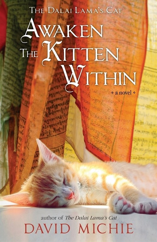 The Dalai Lamas Cat Awaken the Kitten Within (Paperback)