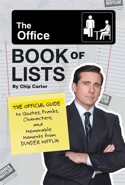 The Office Book of Lists: The Official Guide to Quotes, Pranks, Characters, and Memorable Moments from Dunder Mifflin (Hardcover)