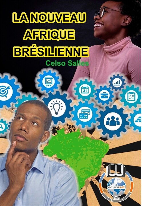 LA NOUVEAU AFRIQUE BR?ILIENNE - Celso Salles: Collection Afrique (Hardcover)