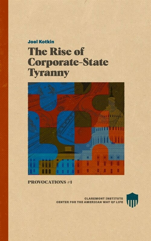 The Rise of Corporate-State Tyranny (Paperback)