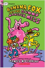 Banana Fox #3 : Banana Fox and the Gummy Monster Mess: A Graphix Chapters Book (Paperback)