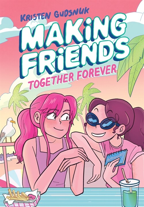 Making Friends: Together Forever: A Graphic Novel (Making Friends #4) (Hardcover)