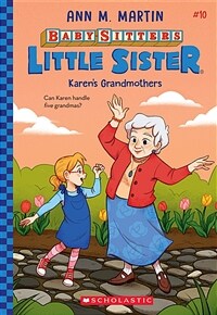 Karen's Grandmothers (Baby-Sitters Little Sister #10) (Paperback)