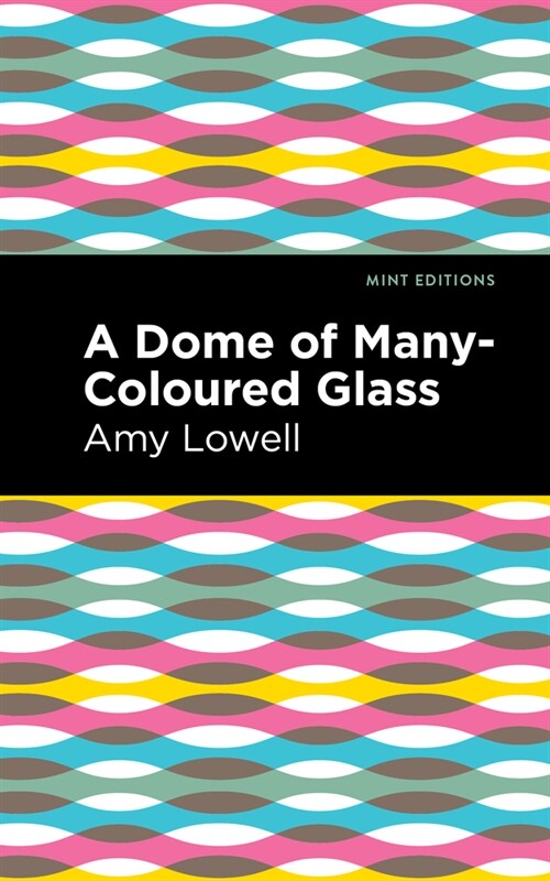 A Dome of Many-Coloured Glass (Paperback)