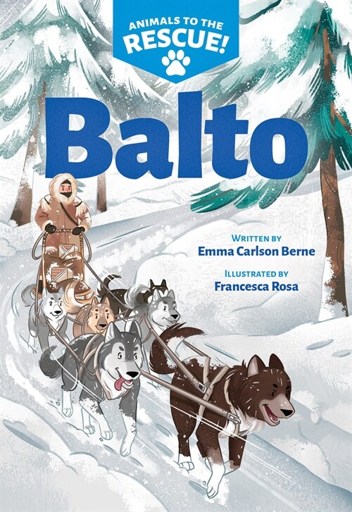 Balto (Animals to the Rescue #1) (Paperback)