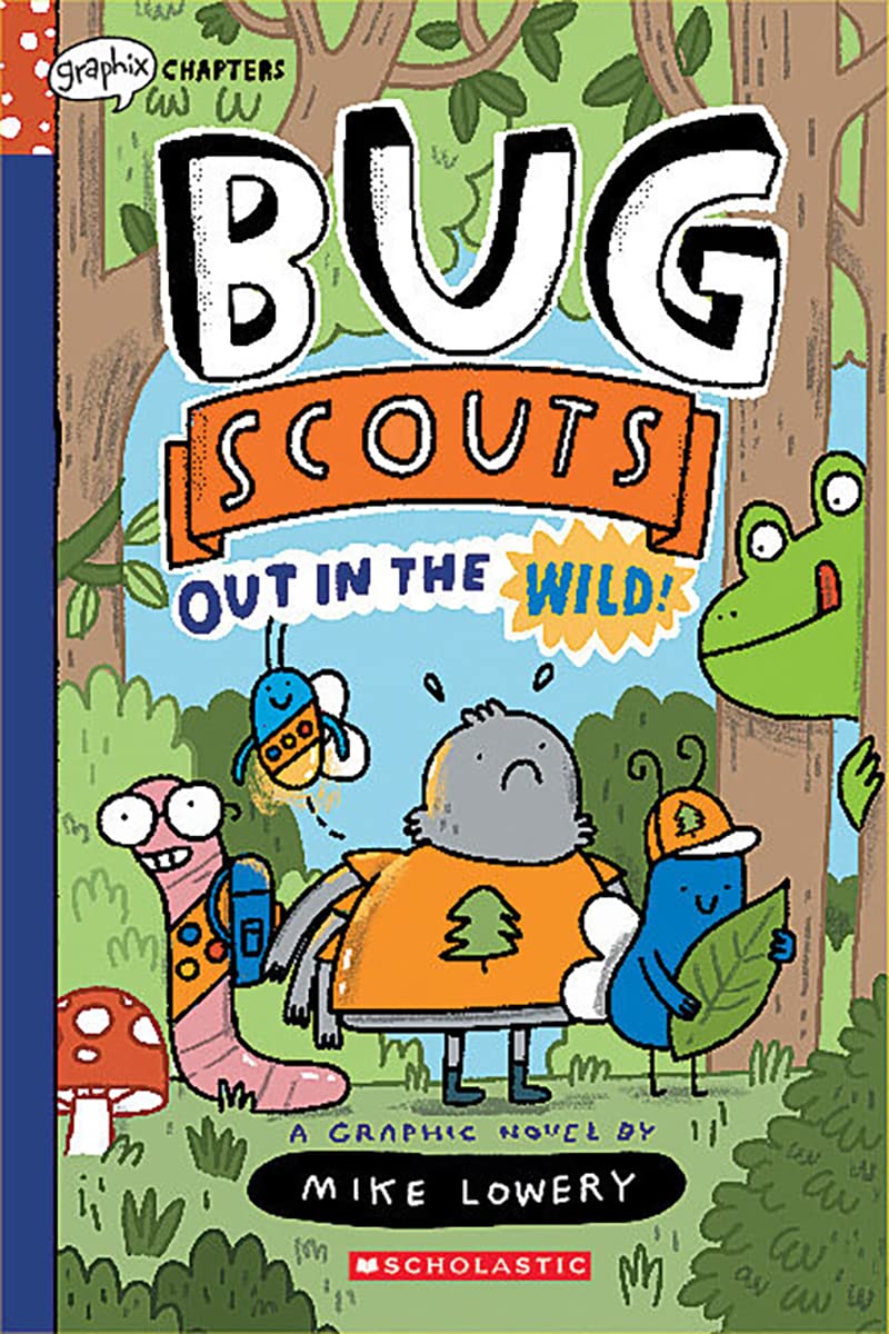 Out in the Wild!: A Graphix Chapters Book (Bug Scouts #1) (Paperback)