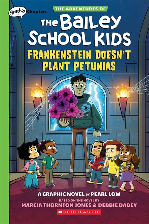 Frankenstein Doesnt Plant Petunias: A Graphix Chapters Book (the Adventures of the Bailey School Kids #2) (Paperback)