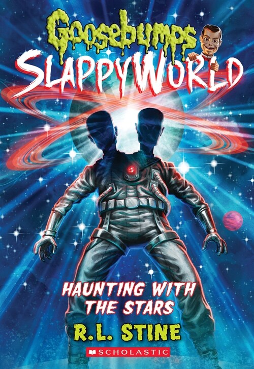 Haunting with the Stars (Goosebumps Slappyworld #17) (Paperback)