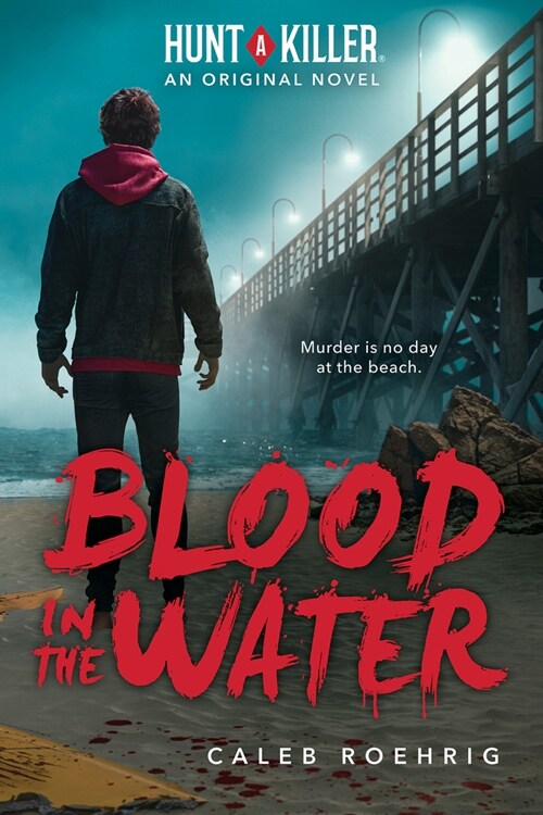 Blood in the Water (Hunt a Killer Original Novel) (Paperback)