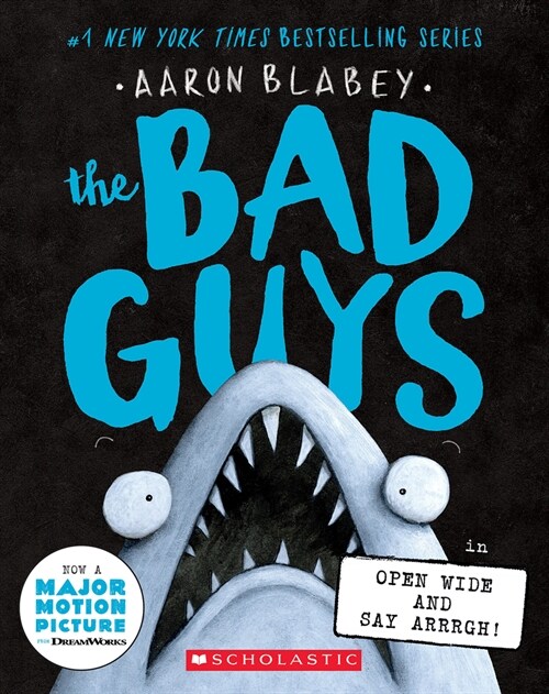 [중고] The Bad Guys #15 : The Bad Guys in Open Wide and Say Arrrgh! (Paperback)