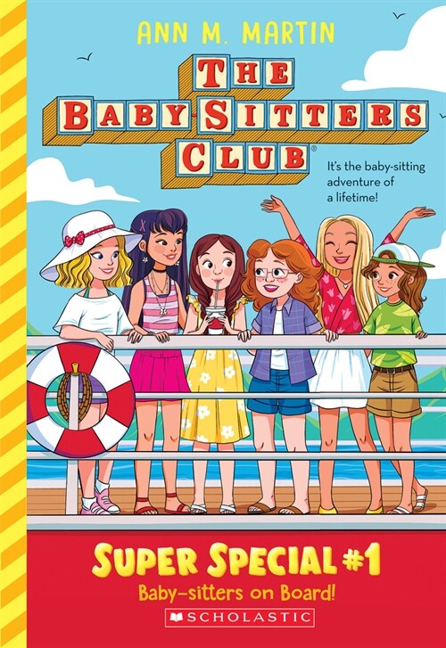 Baby-Sitters on Board! (the Baby-Sitters Club: Super Special #1) (Paperback)