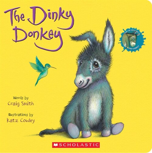 The Dinky Donkey: A Board Book (a Wonky Donkey Book) (Board Books)