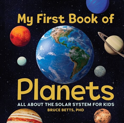 My First Book of Planets: All about the Solar System for Kids (Hardcover)