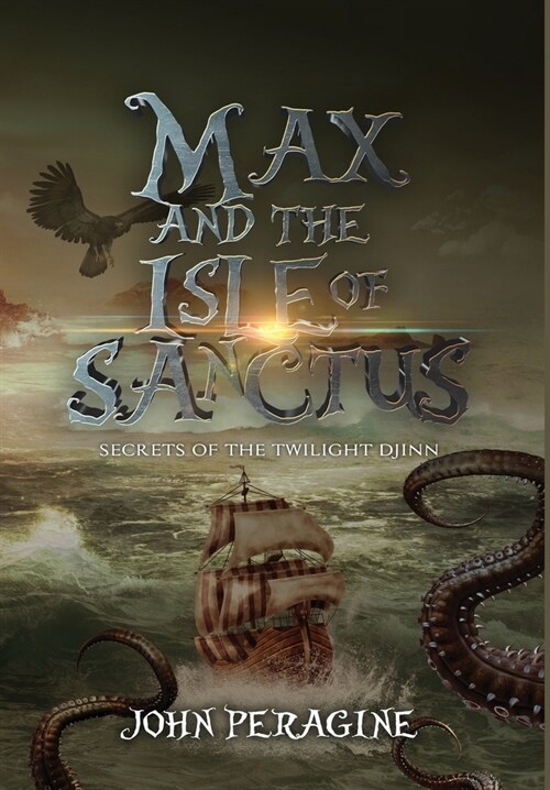 Max and the Isle of Sanctus (Hardcover)