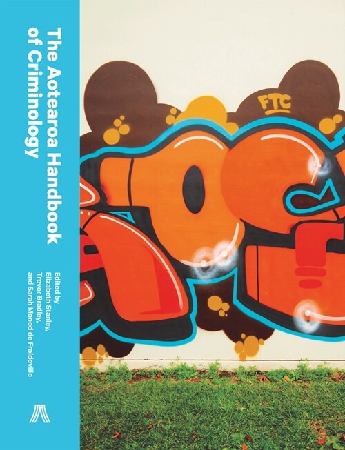 The Aotearoa Handbook of Criminology (Paperback)