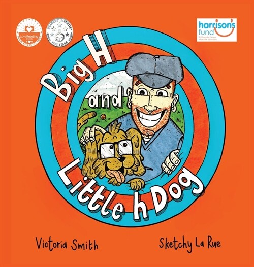 Big H and Little h Dog : A disability awareness picture book full of hope! (Hardcover)