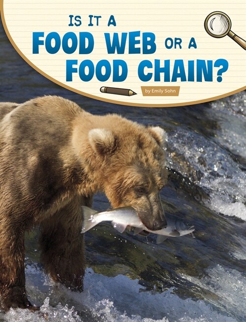 Is It a Food Web or a Food Chain? (Paperback)