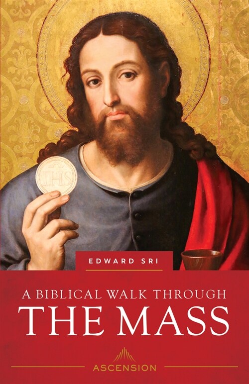 Biblical Walk Through the Mass (Revised) (Paperback)