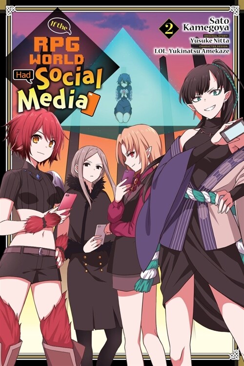 If the RPG World Had Social Media..., Vol. 2 (Manga) (Paperback)