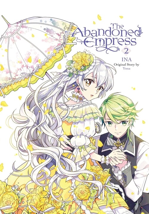 The Abandoned Empress, Vol. 2 (Comic): Volume 2 (Paperback)