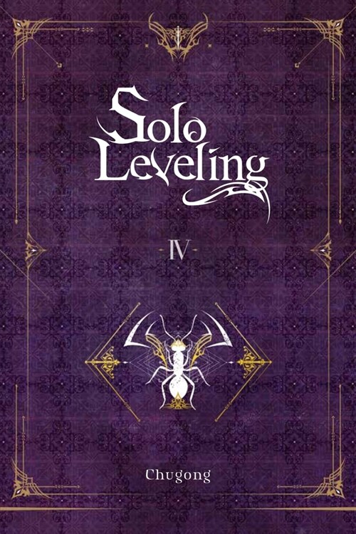 Solo Leveling, Vol. 4 (Novel) (Paperback)