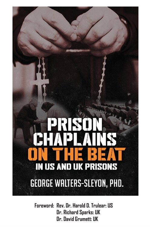 Prison Chaplains on the Beat in US and UK Prisons (Paperback)