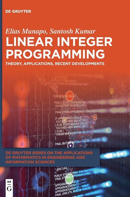 Linear Integer Programming: Theory, Applications, Recent Developments (Hardcover)