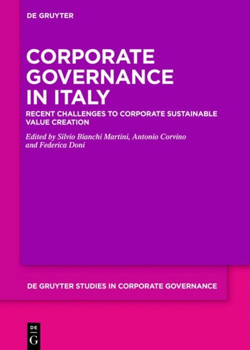 Corporate Governance in Italy: Recent Challenges to Corporate Sustainable Value Creation (Hardcover)