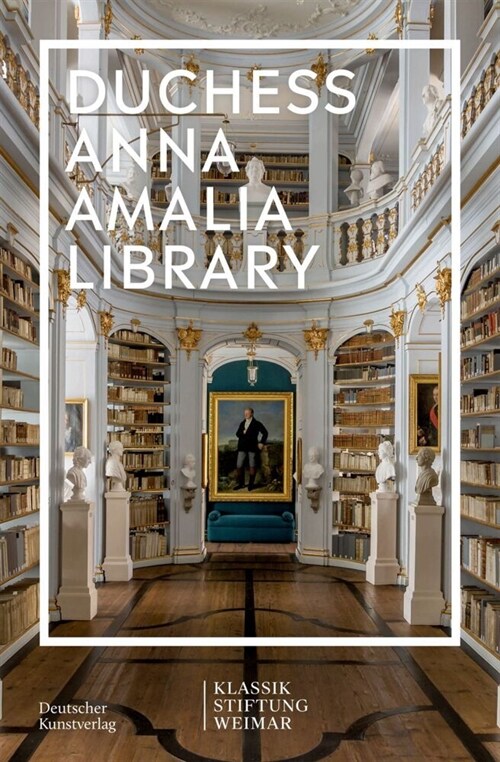 Im Fokus: Herzogin Anna Amalia Library (Paperback)