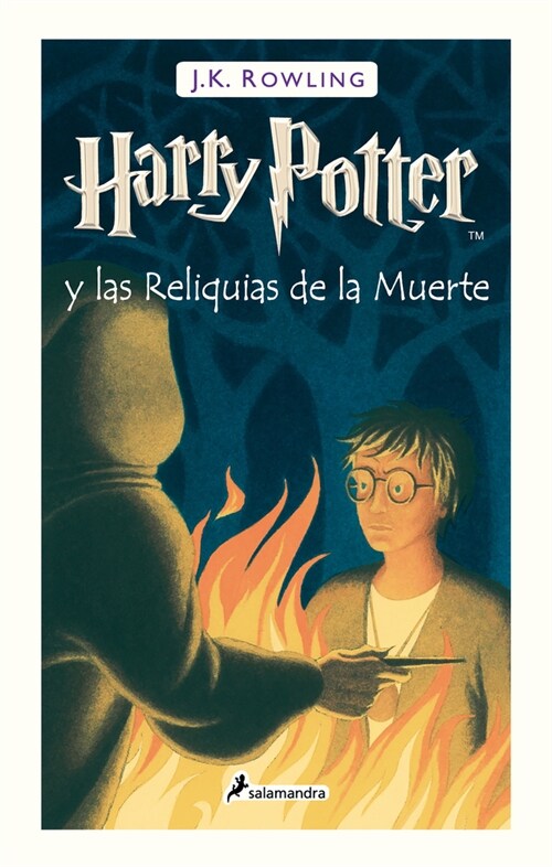 Harry Potter Y Las Reliquias de la Muerte / Harry Potter and the Deathly Hallows (Hardcover)