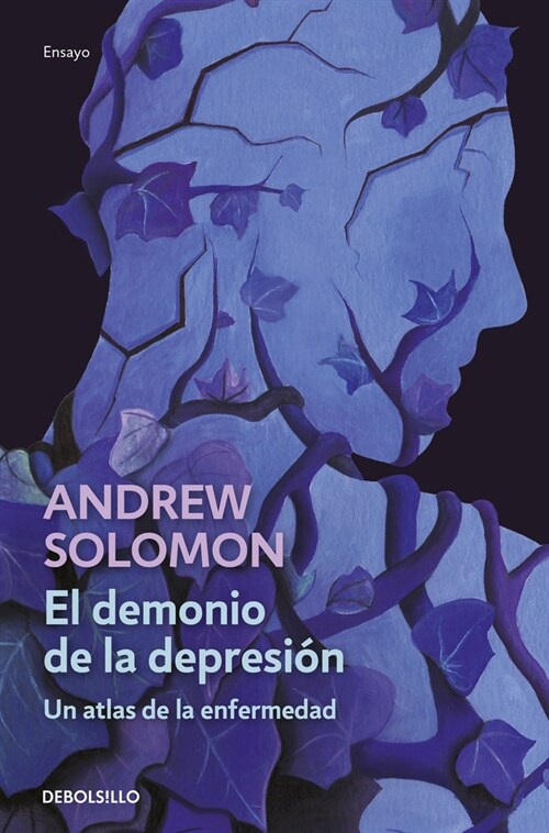 El Demonio de la Depresi? / The Noonday Demon: An Atlas of Depression (Paperback)