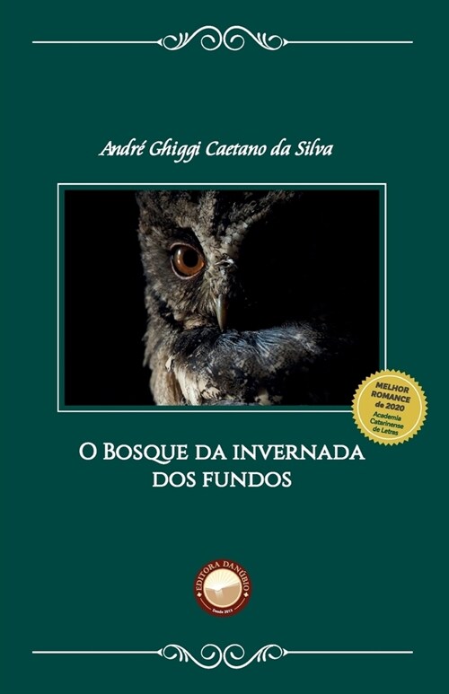 O Bosque da Invernada dos Fundos (Paperback)