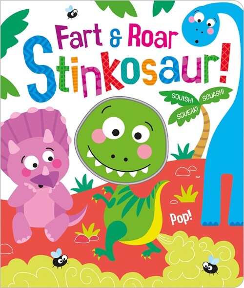 Fart & Roar Stinkosaur! (Board Book)