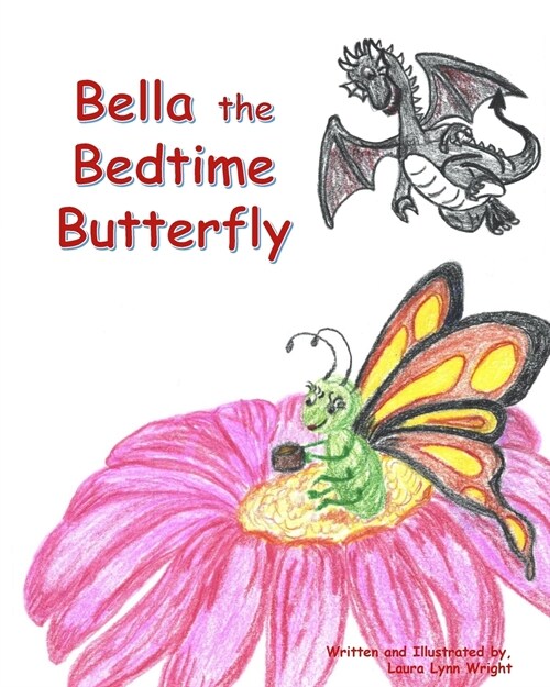 Bella the Bedtime Butterfly (Paperback)