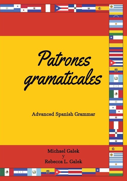 Patrones gramaticales: Advanced Spanish Grammar (Paperback)