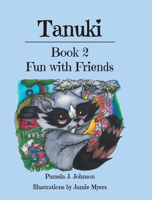 Tanuki: Fun with Friends: Book 2 (Hardcover)