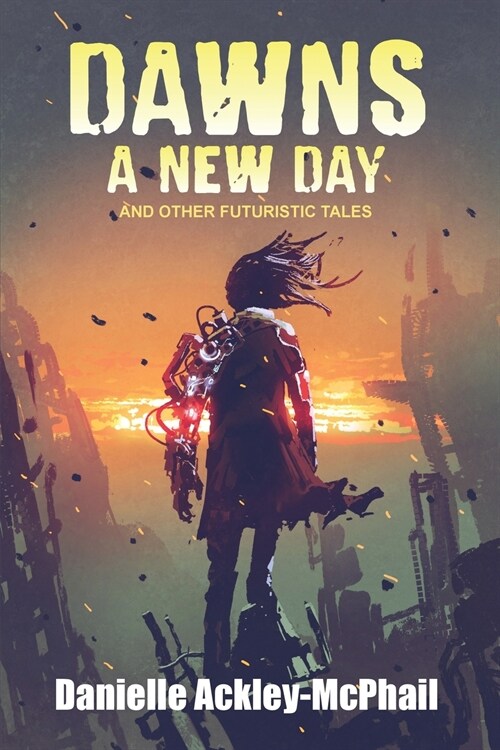 Dawns a New Day (Paperback)