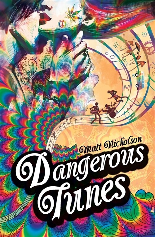 Dangerous Tunes : A rock n roll ghost story (Paperback)