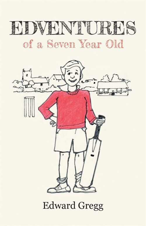 Edventures of a Seven Year Old (Paperback)