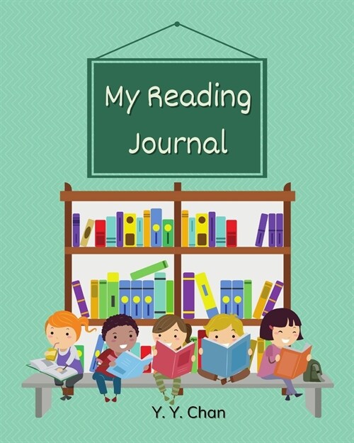 My Reading Journal: A Guided Journal for Kids to Keep Track of their Reading (Paperback)