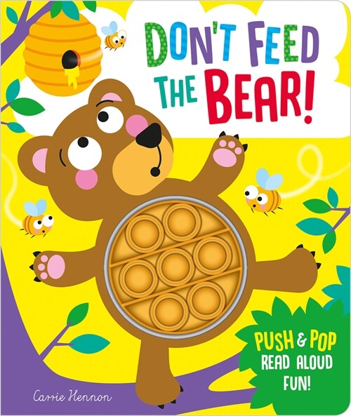 Dont Feed the Bear! (Board Book)