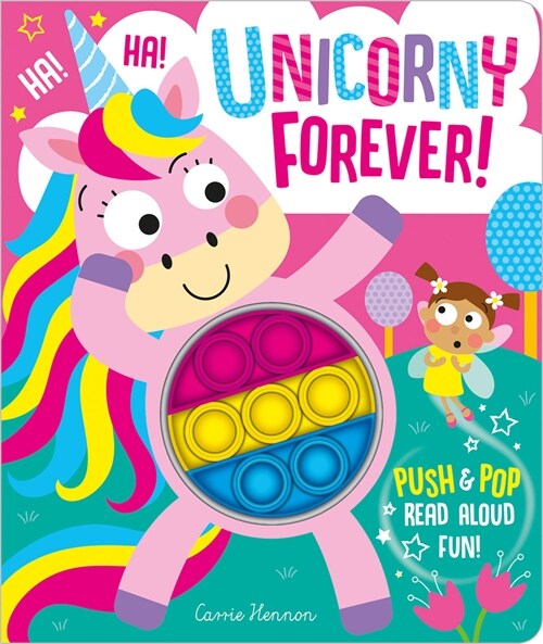 Unicorny Forever! (Board Book)