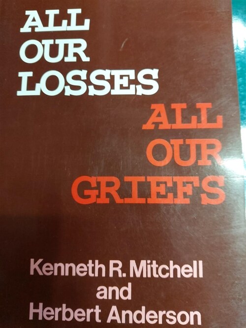 [중고] All Our Losses All Our Griefs (Paperback)