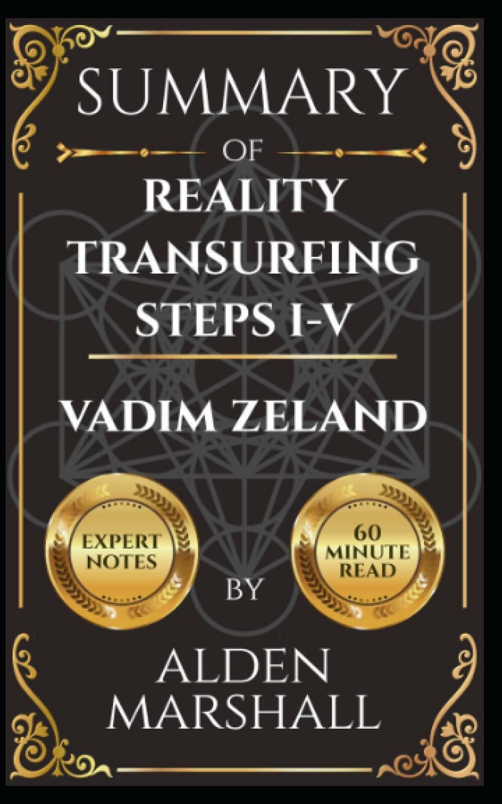 Summary of Reality Transurfing. Steps I-V by Vadim Zeland (Paperback)