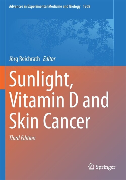 Sunlight, Vitamin D and Skin Cancer (Paperback, 3, 2020)