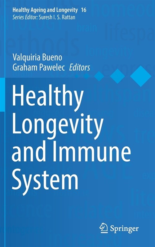 Healthy Longevity and Immune System (Hardcover)