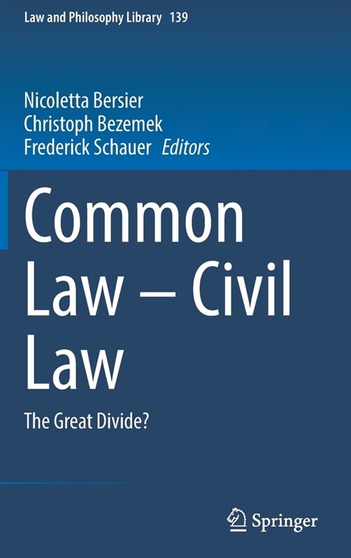 Common Law - Civil Law: The Great Divide? (Hardcover)